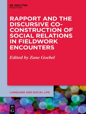 cover image of Rapport and the Discursive Co-Construction of Social Relations in Fieldwork Encounters